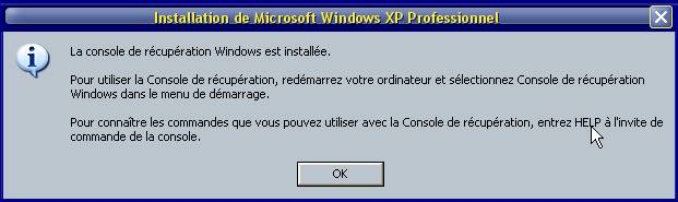 Fin de l'installation de la console de rcupration